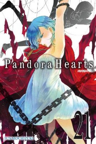 Cover of PandoraHearts, Vol. 21