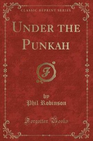 Cover of Under the Punkah (Classic Reprint)