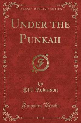 Book cover for Under the Punkah (Classic Reprint)