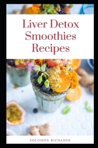 Cover of Liver detox smoothies recipes