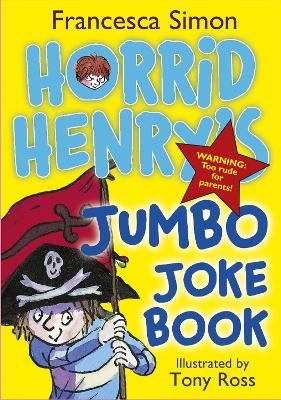Book cover for Horrid Henry's Jumbo Joke Book (3-in-1)