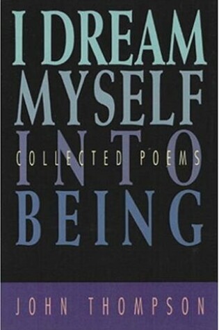 Cover of I Dream Myself into Being