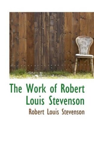 Cover of The Work of Robert Louis Stevenson