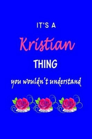 Cover of It's A Kristian Thing You Wouldn't Understand