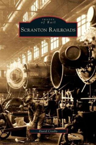 Cover of Scranton Railroads