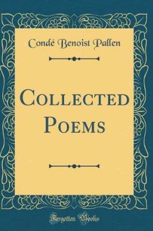 Cover of Collected Poems (Classic Reprint)