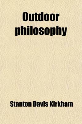 Book cover for Outdoor Philosophy; The Meditations of a Naturalist