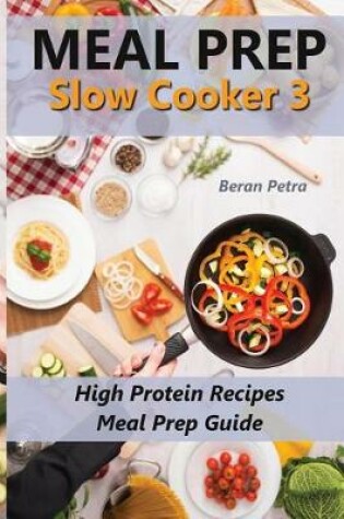 Cover of Meal Prep - Slow Cooker 3