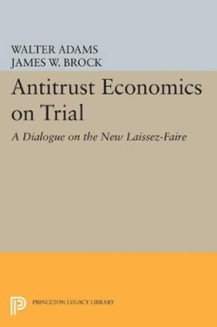 Cover of Antitrust Economics on Trial