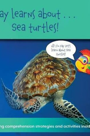 Cover of Fay Learns About...Sea Turtles