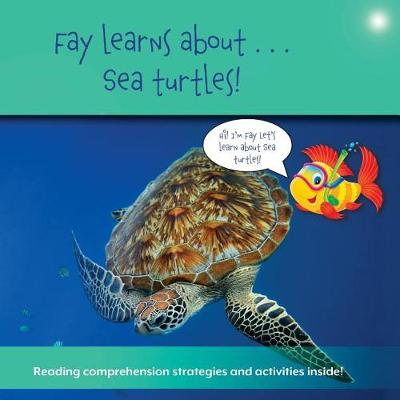 Book cover for Fay Learns About...Sea Turtles