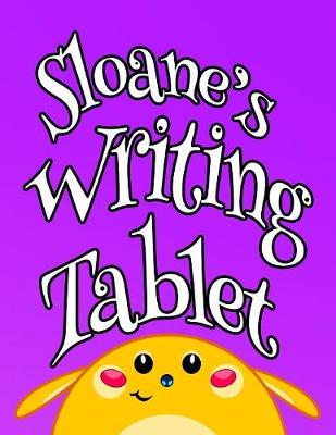 Book cover for Sloane's Writing Tablet