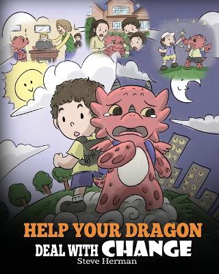 Book cover for Help Your Dragon Deal With Change