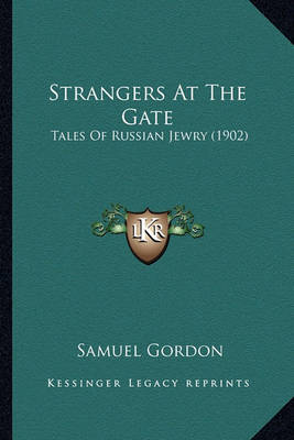 Book cover for Strangers at the Gate Strangers at the Gate