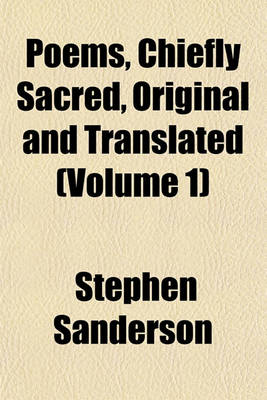 Book cover for Poems, Chiefly Sacred, Original and Translated (Volume 1)