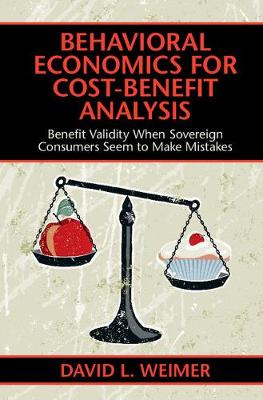 Book cover for Behavioral Economics for Cost-Benefit Analysis