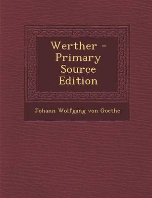 Book cover for Werther - Primary Source Edition