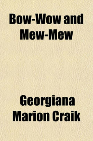 Cover of Bow-Wow and Mew-Mew