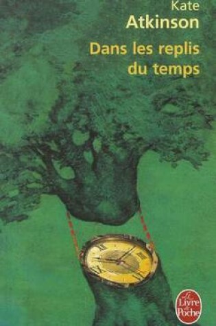 Cover of Dans Les Replis Du Temps