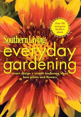Book cover for Southern Living Everyday Gardening