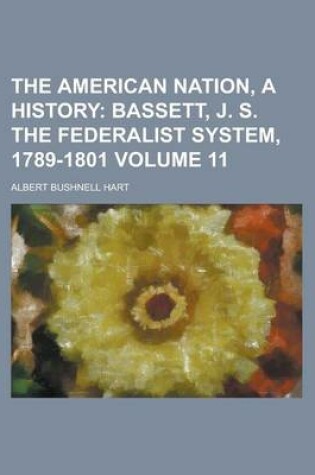 Cover of The American Nation, a History Volume 11