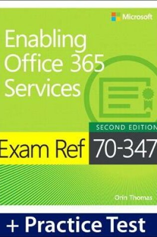 Cover of Exam Ref 70-347 Enabling Office 365 Services with Practice Test