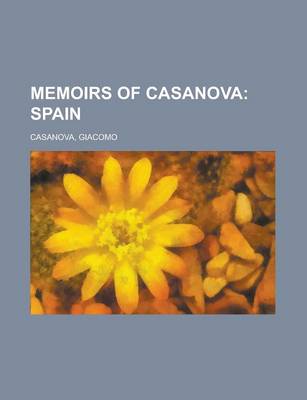 Book cover for Memoirs of Casanova; Spain Volume 26