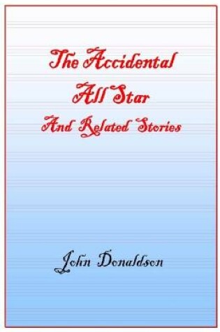 Cover of Accidential All Star