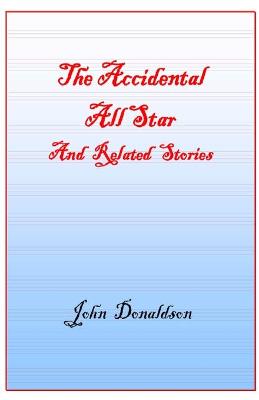 Book cover for Accidential All Star