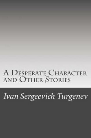 Cover of A Desperate Character and Other Stories