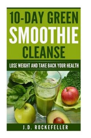 Cover of 10 Day Green Smoothie Cleanse