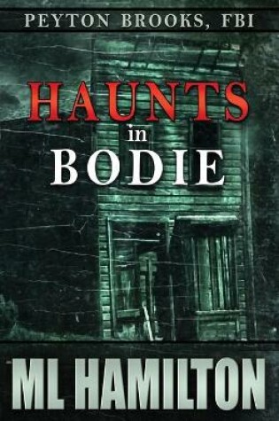 Cover of Haunts in Bodie