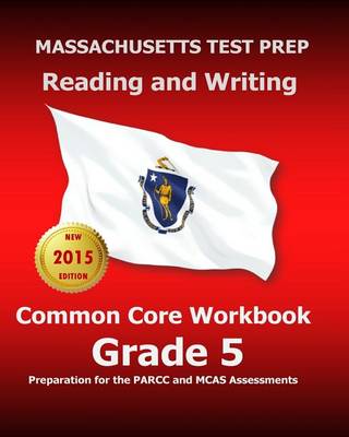 Book cover for Massachusetts Test Prep Reading and Writing Common Core Workbook Grade 5