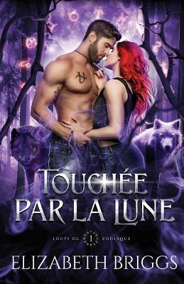 Book cover for Touchée par la Lune