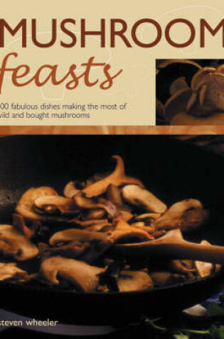 Cover of Mushroom Feasts