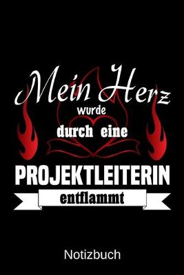 Book cover for Mein Herz wurde durch eine Projektleiterin entflammt