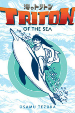 Cover of Triton of the Sea Volume 2 (Manga)