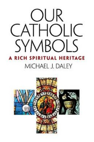 Cover of Our Catholic Symbols