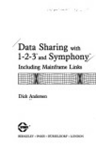 Cover of Data Sharing with 1-2-3 and Symphony: Including Mainframe Links