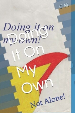 Cover of Doing It On My Own