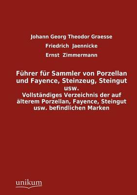 Book cover for F Hrer Fur Sammler Von Porzellan Und Fayence, Steinzeug, Steingut Usw.