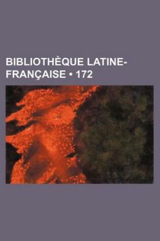 Cover of Bibliotheque Latine-Francaise (172)