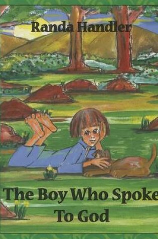 Cover of The Boy Who Spoke to God