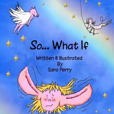 Cover of So What If