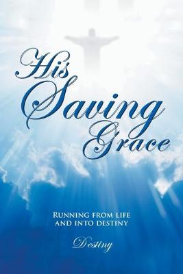 Book cover for His Saving Grace