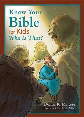 Cover of Know Your Bible for Kids: Who Is That?