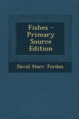 Cover of Fishes - Primary Source Edition