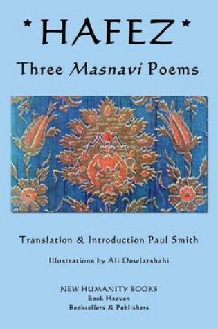Cover of Hafez - Three Masnavi Poems