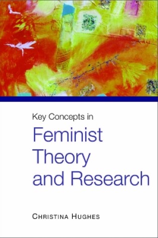 Cover of Key Concepts in Feminist Theory and Research