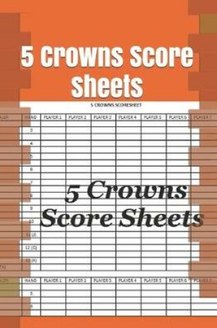 Cover of 5 Crowns Score Sheets